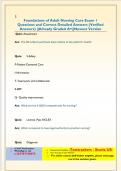 Foundations of Adult Nursing Care Exam 1 Questions and Correct Detailed Answers &lpar;Verified  Answers&rpar; &vert;&vert;Already Graded A&plus;&vert;&vert;Newest Version