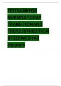 TEST BANK FOR NURSING TODAY TRANSITION AND TRENDS 9TH EDITION BY ZERWEKH All chapters 2023