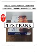 Test bank for business ethics case studies and selected readings 10th edition by jennings Unit 1-9