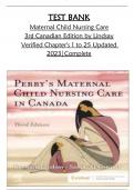 TEST BANK for Maternal Child Nursing Care  3rḍ Canadian Edition by Lindsay  Verified Chapter's 1 to 25 Updated  2023&vert;Complete 