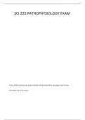 PATHOPHYSIOLOGY SCI 225 FINAL EXAM VERSION 2 STUDY GUIDE