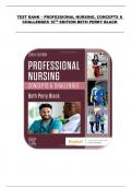 TEST BANK &ndash; PROFESSIONAL NURSING&comma; CONCEPTS & CHALLENGES 10TH EDITION BETH PERRY BLACK