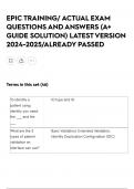 EPIC TRAINING&sol; ACTUAL EXAM QUESTIONS AND ANSWERS &lpar;A&plus; GUIDE SOLUTION&rpar; LATEST VERSION &sol;ALREADY PASSED