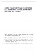 ATI RN FUNDAMENTALS PROCTORED EXAM 2024-2025 ACTUAL EXAM WITH VERIFIED SOLUTIONS