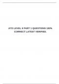 ATO LEVEL  II PART 1&comma;2&comma;3 EXAM BUNDLE WITH COMPLETE SOLUTIONS