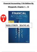 SOLUTION MANUAL Financial Accounting 11th Edition by Jerry J&period; Weygandt&comma; Paul D&period; Kimmel Chapters 1 - 13  Complete