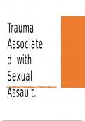 NR 605 Week 7 Assignment&semi; Trauma Associated with Sexual Assault PowerPoint