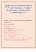 OAE EARLY CHILDHOOD EDUCATION EXAM  NEWEST 2025 ACTUAL EXAM COMPLETE 250  QUESTIONS AND CORRECT DETAILED  ANSWERS &lpar;VERIFIED ANSWERS&rpar; &vert;ALREADY  GRADED A&plus;&vert;&vert;BRAND NEW&excl;&excl;