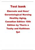 Ebersole And Hess&rsquo; Gerontological Nursing & Healthy Aging Test Bank&comma; 10th Canadian Edition By Touhy &