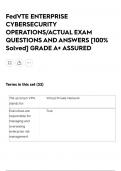 FedVTE ENTERPRISE CYBERSECURITY OPERATIONS&sol;ACTUAL EXAM QUESTIONS AND ANSWERS &lbrack;100&percnt; Solved&rsqb; GRADE A&plus; ASSURED