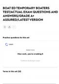 BOAT ED TEMPORARY BOATERS TEST&sol;ACTUAL EXAM QUESTIONS AND ANSWERS&sol;GRADE A&plus; ASSURED&sol;LATEST VERSION