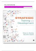 FULL TEST BANK FOR STRATEGIC TRAINING AND DEVELOPMENT&comma; 1E ROBYN BERKLEY&comma; DAVID KAPLAN &lpar;TEST BANK ALL CHAPTERS&comma; 100&percnt; ORIGINAL VERIFIED&comma; A&plus; GRADE&rpar;