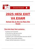 2025 HESI Exit Exam V4 Actual Qs & Ans to Pass the Exam &lpar;NGN style Qs & Case studies&rpar;&comma; 100&percnt; Verified
