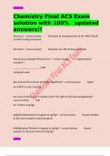 Chemistry Final ACS Exam solution with 100&percnt;   updated answers&excl;&excl;