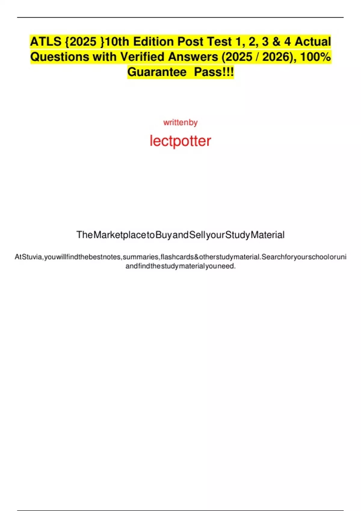 ATLS {2025 }10th Edition Post Test 1, 2, 3 & 4 Actual Questions with ...