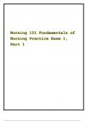 Exam &lpar;elaborations&rpar; Nursing 101 Fundamentals of Nursing Practice