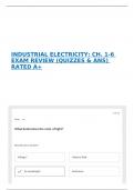 INDUSTRIAL ELECTRICITY&colon; CH&period; 1-6 EXAM REVIEW &lpar;QUIZZES & ANS&rpar; RATED A&plus;