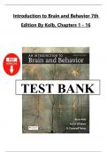 Test Bank for An Introduction to Brain and Behavior 7th Edition by Bryan Kolb&comma; Ian Q&period; Whishaw&comma; Chapters 1 - 16&comma; Complete Newest Version