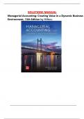 Solutions Manual for Managerial Accounting&colon; Creating Value in a Dynamic Business Environment&comma; 13th Edition by Hilton &vert; Verified Chapter's 1 - 17 latest