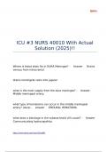 ICU -3 NURS 40010 With Actual Solution &lpar;2025&rpar;&excl;&excl;