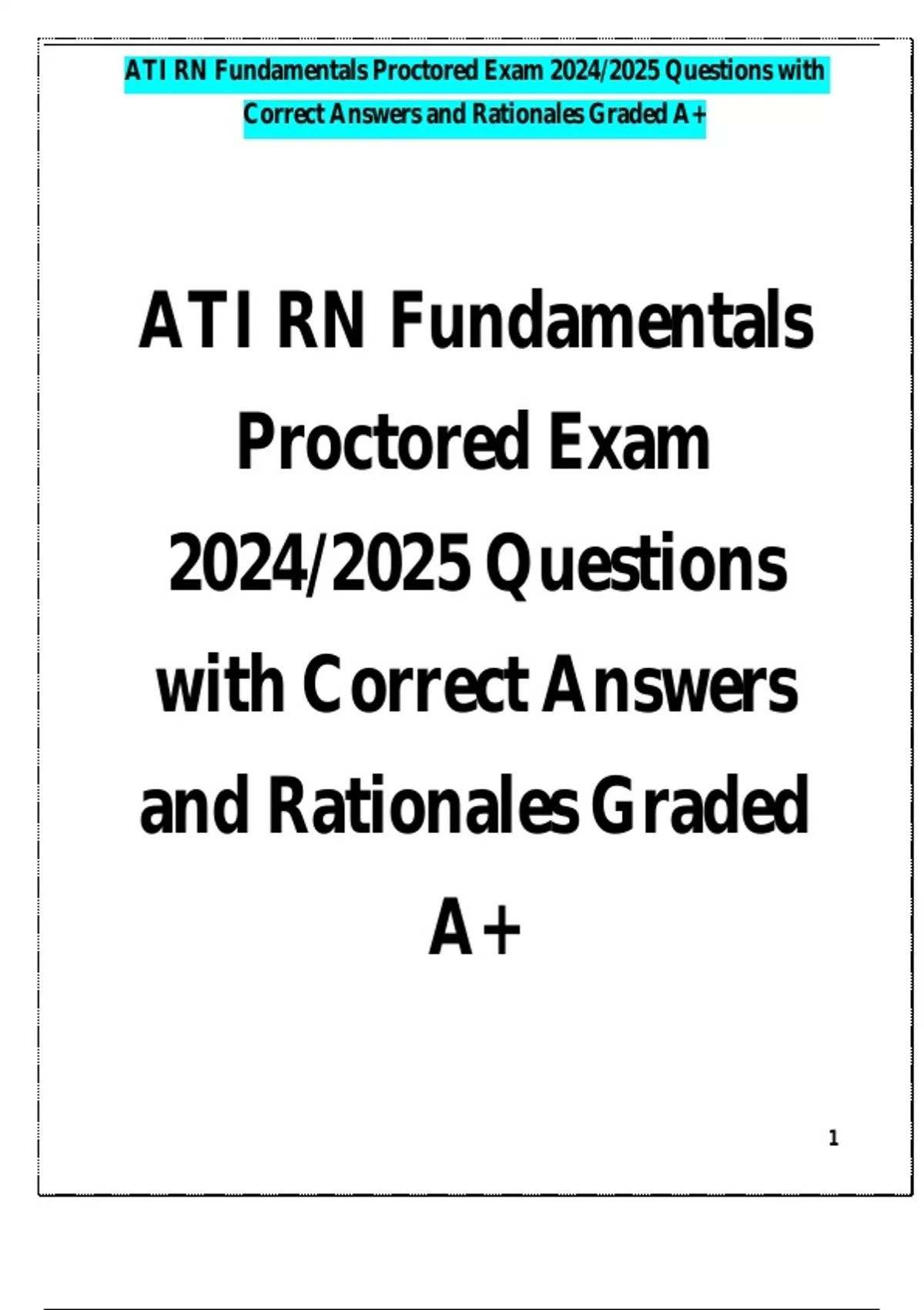 ATI RN Fundamentals Proctored Exam 2024/2025 Questions with Correct ...