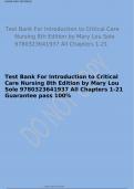 Test Bank For Introduction to Critical Care Nursing 8th Edition by Mary Lou Sole 9780323641937 All Chapters 1-21 Guarantee pass 100&percnt; Test Bank For Introduction to Critical Care Nursing 8th Edition by Mary Lou Sole 9780323641937 All Chapters 1-21 Guarantee
