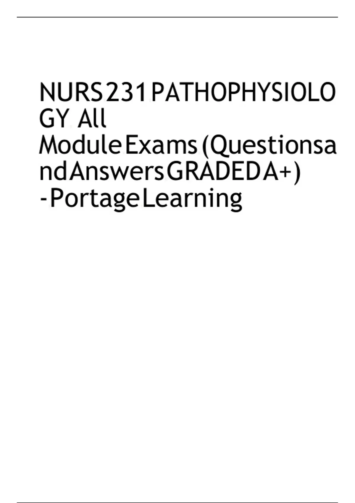 PORTAGE LEARNING NURS 231 Final Exam - Lear - Stuvia US