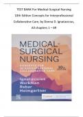 TEST BANK For Medical-Surgical Nursing  10th Edition