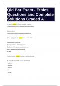 Qld Bar Exam - Ethics Questions and Complete Solutions Graded A&plus;