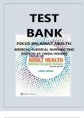 Test Bank for Focus on Adult Health Medical Surgical Nursing 2nd Edition By Linda Honan Chapter 1-5
