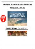 SOLUTION MANUAL FOR Financial Accounting 11th Edition Robert Libby&comma; Patricia Libby&comma; Frank Hodge