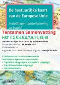 Tentamen samenvatting 6e editie (!!) 2023 - De bestuurlijke kaart van de Europese Unie Anna van der Vleuten - HST 1,2,3,4,5,6,7,9,11,13,15 + oefenvragen + kernbegrippen + leerdoelen