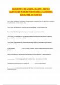 BIOCHEMISTRY MODULE EXAM 1 TESTED QUESTIONS WITH REVISED CORRECT ANSWERS 100&percnt; PASS A&plus; VERIFIED