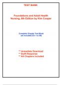 Test Bank for Foundations and Adult Health Nursing&comma; 8th Edition by Cooper &lpar;All Chapters included&rpar;