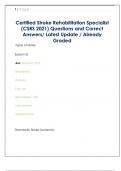 Certified Stroke Rehabilitation Specialist  &lpar;CSRS 2021&rpar; Questions and Correct  Answers&sol; Latest Update &sol; Already  Graded