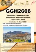 GGH2606 Assignment 1 &lpar;COMPLETE ANSWERS&rpar; Semester 1 2025 &lpar;165588&rpar; - DUE 31 April 2025