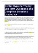 Dental Hygiene Theory Mid-term Questions and Complete Solutions Graded A&plus;