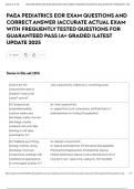 PAEA PEDIATRICS EOR EXAM QUESTIONS AND CORRECT ANSWER &vert;ACCURATE ACTUAL EXAM WITH FREQUENTLY TESTED QUESTIONS FOR GUARANTEED PASS &vert;A&plus; GRADED &vert;LATEST UPDATE 2025