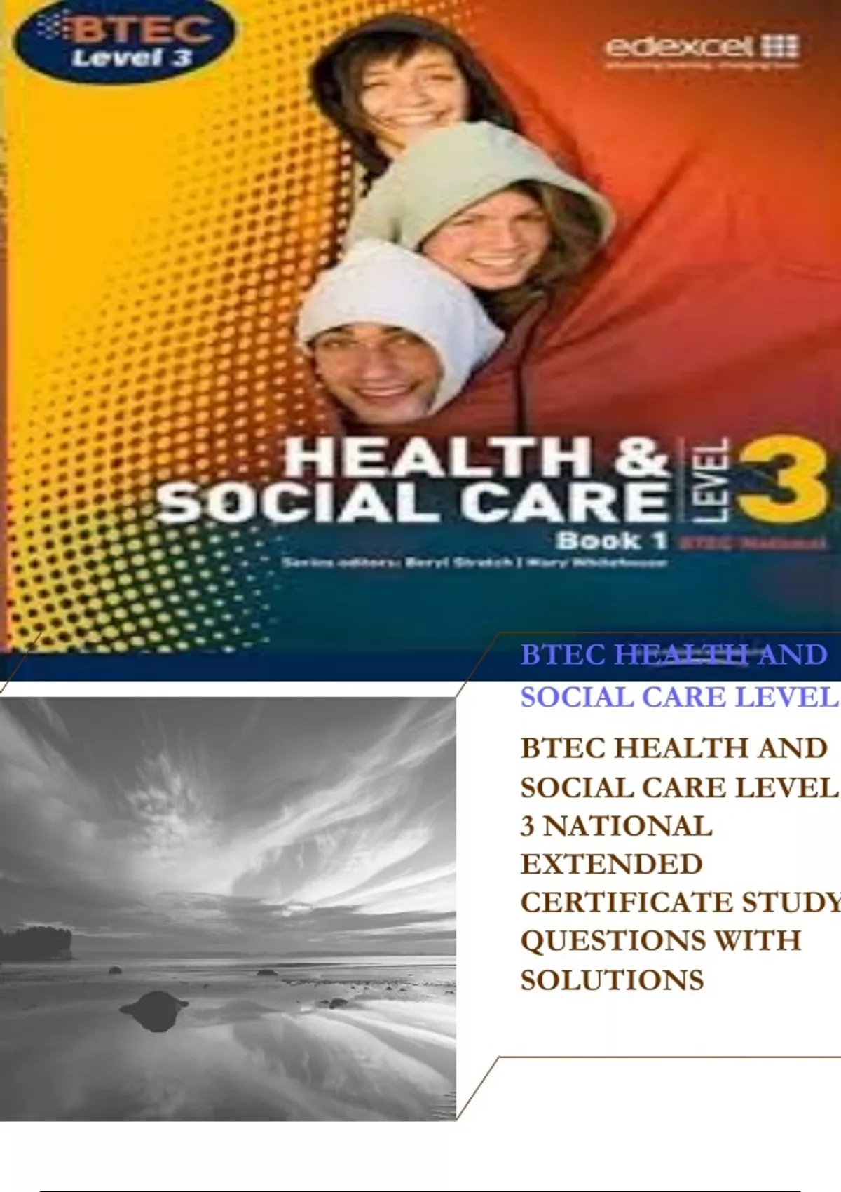 BTEC HEALTH AND SOCIAL CARE LEVEL 3 NATIONAL EXTENDED CERTIFICATE STUDY ...