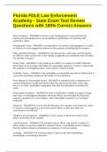 Florida FDLE Law Enforcement Academy - State Exam Test Review Questions with 100&percnt; Correct Answers