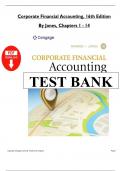 TEST BANK Corporate Financial Accounting&comma; 16th Edition by Carl S&period; Warren Jeff Jones&comma; All Chapters 1 - 14&comma; Complete