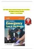 TEST BANK - Nancy Caroline&rsquo;s Emergency Care in the Streets&comma; 9th Edition by Nancy Caroline Chapters 1 - 53 &vert; All Chapters
