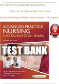 TEST BANK For Advanced Practice Nursing in the Care of Older Adults&comma; 2nd Edition by Laurie Kennedy-Malone&comma; Verified Chapters 1 - 19&comma; Complete Newest Version 2025