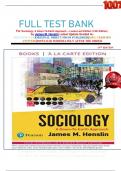 FULL TEST BANK For Sociology&colon; A Down-To-Earth Approach -- Loose-Leaf Edition &lpar;14th Edition&rpar;  by James M&period; Henslin Latest Update Graded A&plus;     