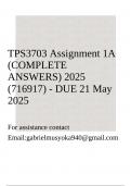 TPS3703 Assignment 1A &lpar;COMPLETE ANSWERS&rpar; 2025 &lpar;716917&rpar; - DUE 21 May 2025