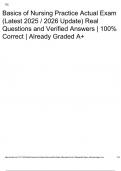 Basics of Nursing Practice Actual Exam &lpar;Latest 2025 &sol; 2026 Update&rpar; Real Questions and Verified Answers &vert; 100&percnt; Correct &vert; Already Graded A&plus;