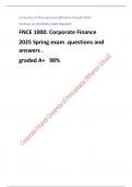 University of Pennsylvania &lpar;Wharton School&rpar; 2025 SCHOOL OF BUSINESS AND FINANCE FNCE 1000&colon; Corporate Finance 2025 Spring exam &period;questions and answers &period; graded A&plus; 98&percnt;
