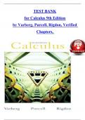 TEST BANK for Calculus 9th Edition by Varberg&comma; Purcell and Rigdon&comma; verified chapters questions with complete solutions&period;