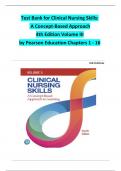 Test Bank for Clinical Nursing Skills&colon; A Concept-Based Approach 4th Edition Volume III by Pearson Education Chapters 1 - 16
