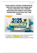 ATSSA TRAFFIC CONTROL SUPERVISOR RE CERTIFICATION EXAM 2025&vert; BRAND NEW  ACTUAL EXAM WITH 100&percnt; VERIFIED  QUESTIONS AND CORRECT SOLUTIONS&vert;  GUARANTEED VALUE PACK&vert; ACE YOUR  GRADES&period;